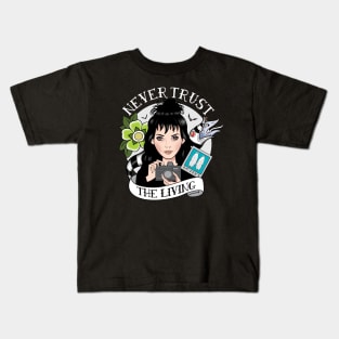 Never Trust the Living Kids T-Shirt